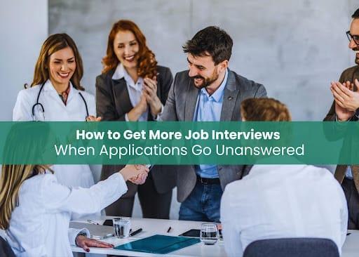 Preview for How to Get More Job Interviews When Applications Go Unanswered
